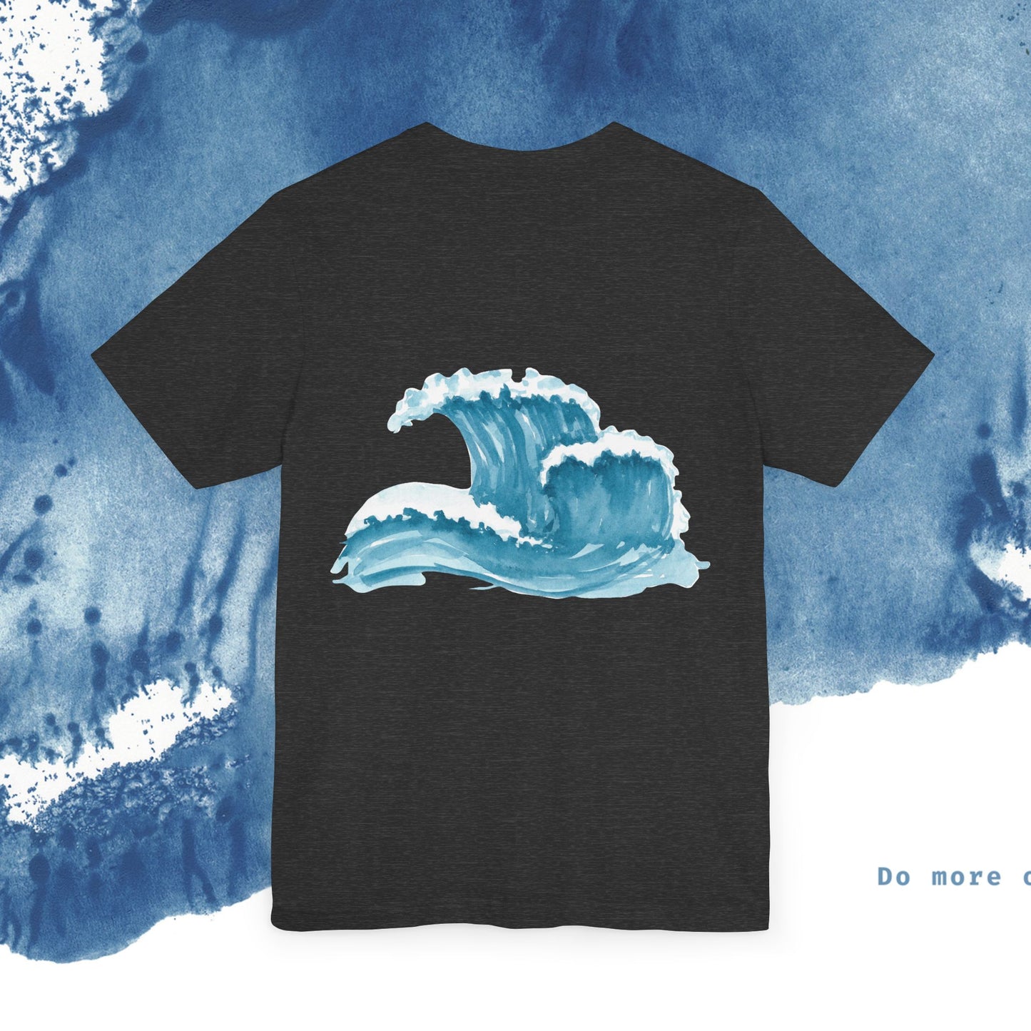 Ocean Wave Unisex Short Sleeve Tee - Do More of What Makes You Happy