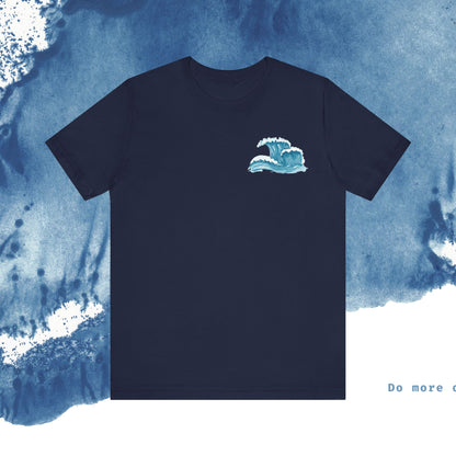 Ocean Wave Unisex Short Sleeve Tee - Do More of What Makes You Happy