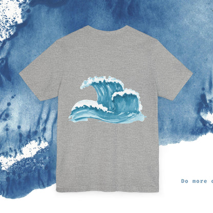 Ocean Wave Unisex Short Sleeve Tee - Do More of What Makes You Happy