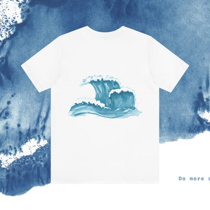 Ocean Wave Unisex Short Sleeve Tee - Do More of What Makes You Happy